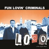 FUN LOVIN CRIMINALS