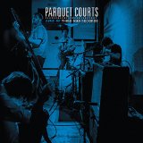 PARQUET COURTS