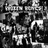 BROKEN BONES