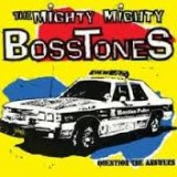 MIGHTY MIGHTY BOSSTONES