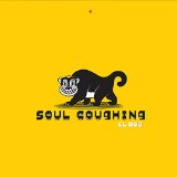 SOUL COUGHING