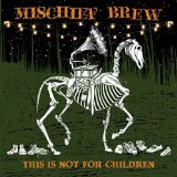 MISCHIEF BREW