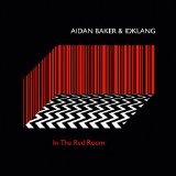 BAKER AIDAN & IDKLANG