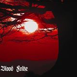 BLOOD FOLKE