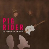 PIG RIDER