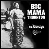 THORNTON BIG MAMA