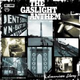 GASLIGHT ANTHEM