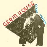 GERM HOUSE