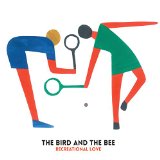 BIRD AND THE BEE