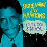 SCREAMIN JAY HAWKINS