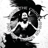 STONE THE CROWZ