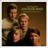 ACID HOUSE KINGS