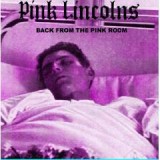 PINK LINCOLNS