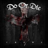 DO OR DIE