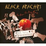 BLACK PEACHES