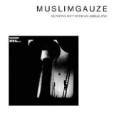 MUSLIMGAUZE