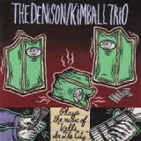 DENISON/KIMBALL TRIO