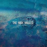 HIGH VIOLETS