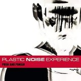 PLASTIC NOISE EXPERIENCE