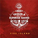 TEQUILA & THE SUNRISE GANG