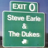 EARLE STEVE & THE DUKES