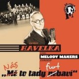 HAVELKA ONDREJ A JEHO MELODY MAKERS