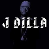 J DILLA