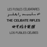 CELIBATE RIFLES