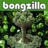 BONGZILLA