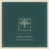 RIVAL CHOIR