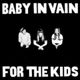 BABY IN VAIN