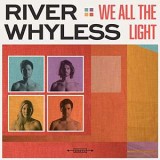 RIVER WHYLESS