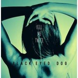 BLACK EYED DOG