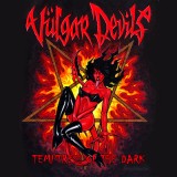 VULGAR DEVILS