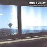 SMITH & MIGHTY