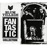 SLUM VILLAGE