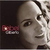 BEBEL GILBERTO