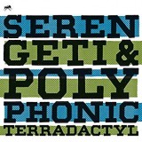 SERENGETI & POLYPHONIC