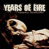 YEARS OF FIRE