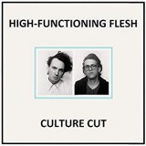 HIGH-FUNCTIONING FLESH