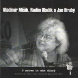 MISIK VLADIMIR & HLADIK RADIM & HRUBY JAN