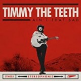 TIMMY THE TEETH