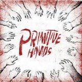 PRIMITIVE HANDS