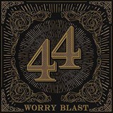 WORRY BLAST