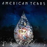 AMERICAN TEARS