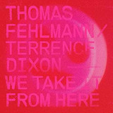 FEHLMANN THOMAS & TERRENCE DIXON