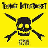 TEENAGE BOTTLEROCKET