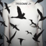 TRISOMIE 21