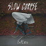 SLOW CORPSE