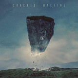 CRACKED MACHINE